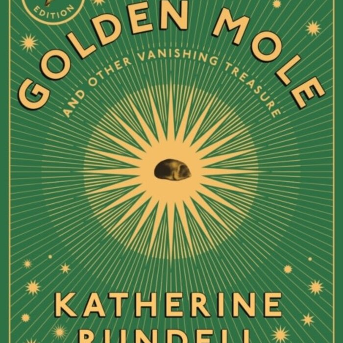 The Golden Mole and Other Vanishing Treasure