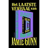 Het laatste verhaal van Jamie Gunn