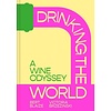 Drinking the World : A Wine Odyssey