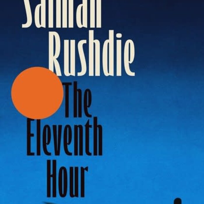 Salman Rushdie The Eleventh Hour: A Quintet of Stories