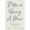 Notes on Being a Man