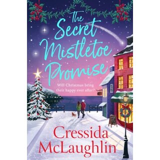 The Secret Mistletoe Promise : Book 2