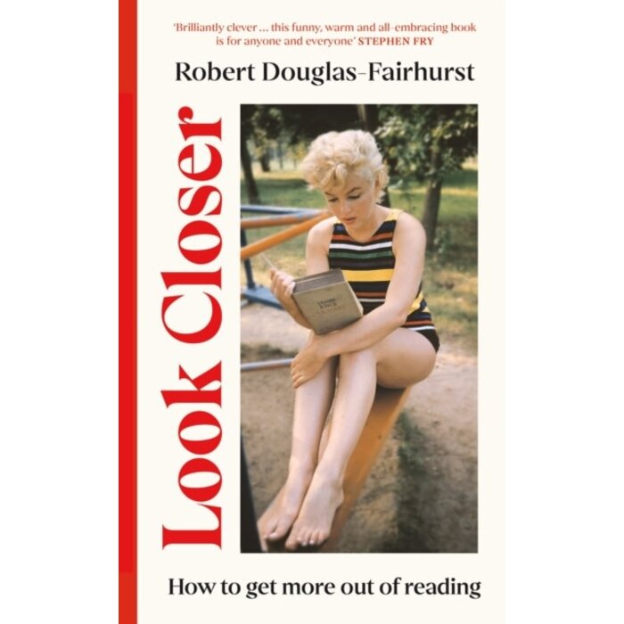 Look Closer : How to Get More Out of Reading