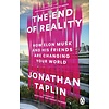 The End of Reality : How Elon Musk and his Friends are Changing Your World