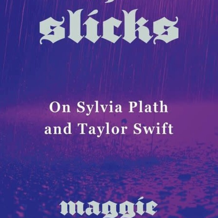 Maggie Nelson The Slicks