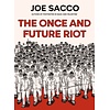 The Once And Future Riot