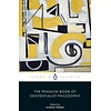 The Penguin Book of Existentialist Philosophy