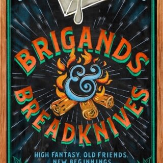 Brigands & Breadknives (Legends & Lattes 3)