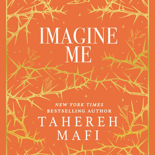 Imagine Me (Shatter Me 6)