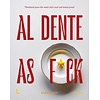 Al dente as f*ck (EN)
