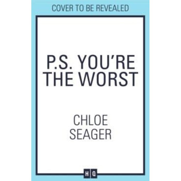 P.S. You’re the Worst