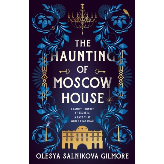 The Haunting of Moscow House