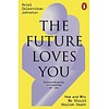The Future Loves You