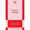Square Waves: An 831 Stories Romance Volume 2