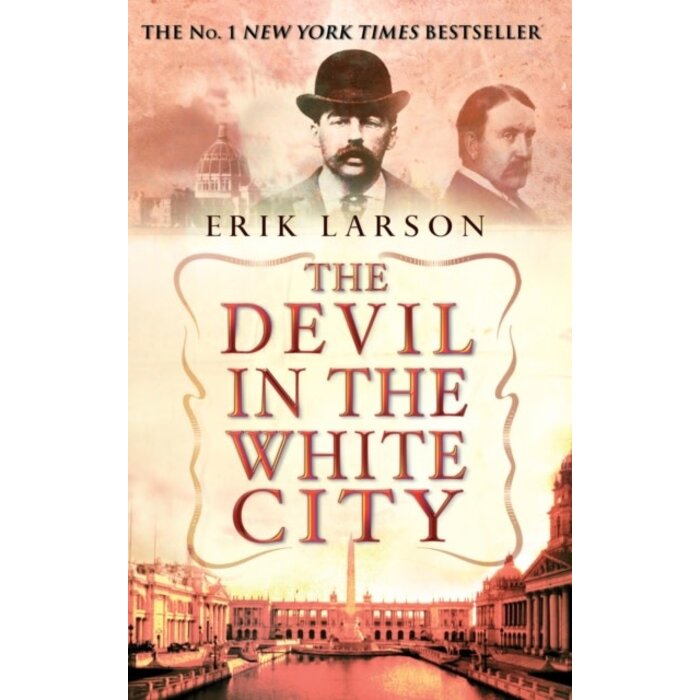 The Devil in the White City
