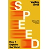 Speed: How It Explains the World