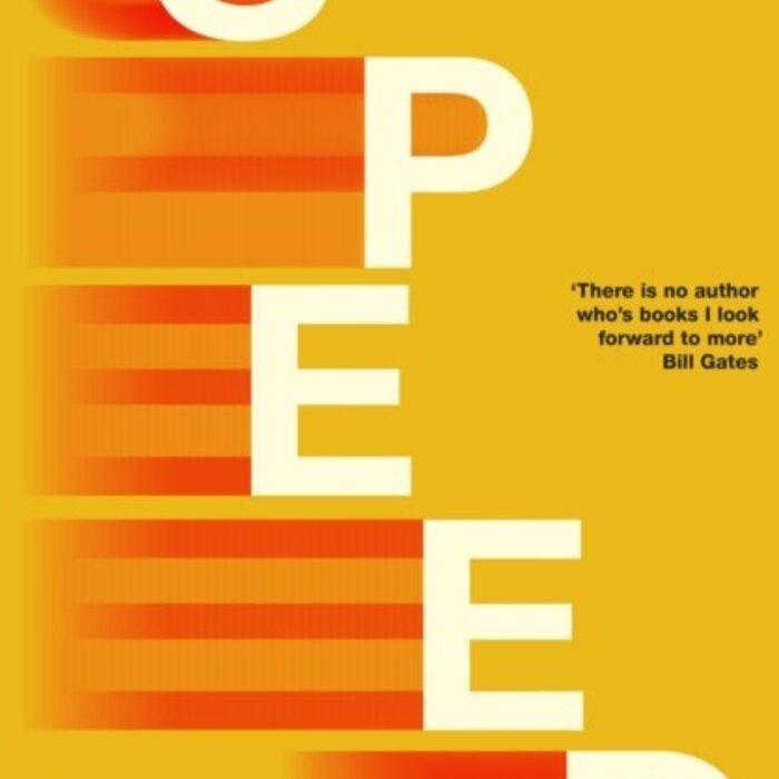 Speed: How It Explains the World