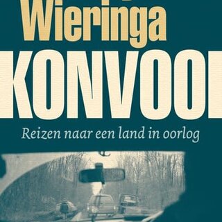 Tommy Wieringa Konvooi