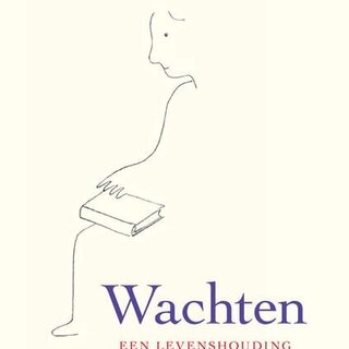 Dirk De Wachter Wachten, een levenshouding