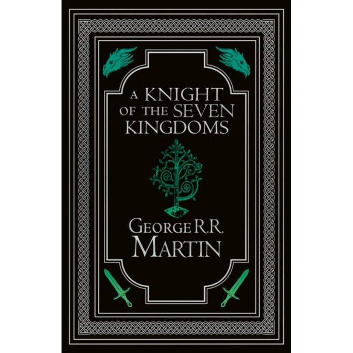 George R.R. Martin A Knight of the Seven Kingdoms Collector’s Edition