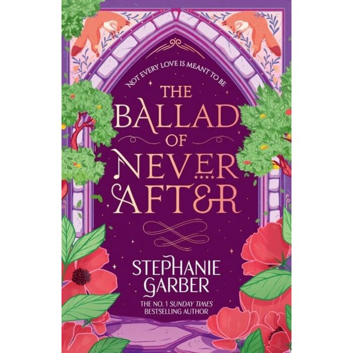 Stephanie Garber The Ballad of Never After