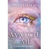 Watch Me