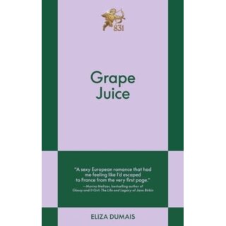 Grape Juice : An 831 Stories Romance