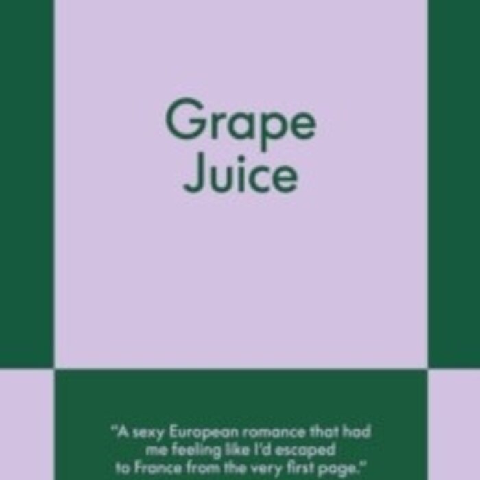 Grape Juice : An 831 Stories Romance