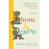 Rhyme & Reason: A Short History of Poetry and People