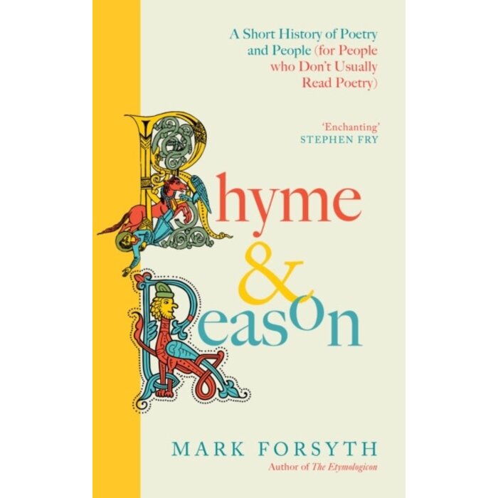 Rhyme & Reason: A Short History of Poetry and People
