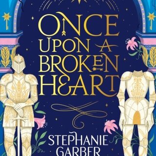 Once Upon A Broken Heart