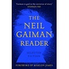 The Neil Gaiman Reader: Selected Fiction