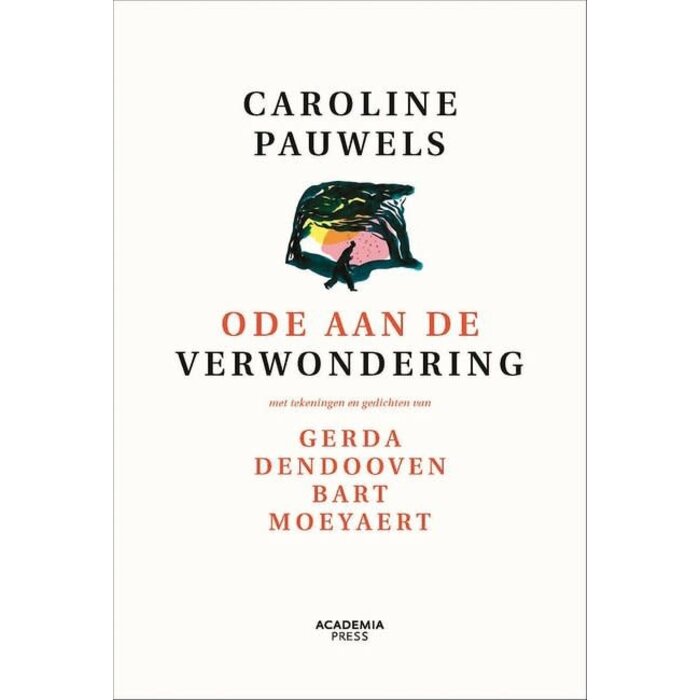 Caroline Pauwels Ode aan de verwondering: nieuwe editie