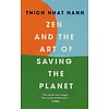 Zen And the Art of Saving the Planet