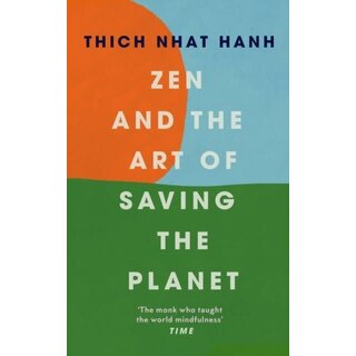 Zen And the Art of Saving the Planet