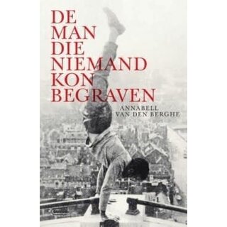 De man die niemand kon begraven