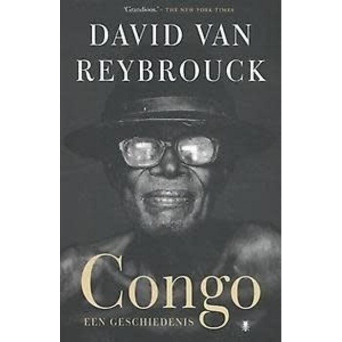 David Van Reybrouck Congo: Een Geschiedenis