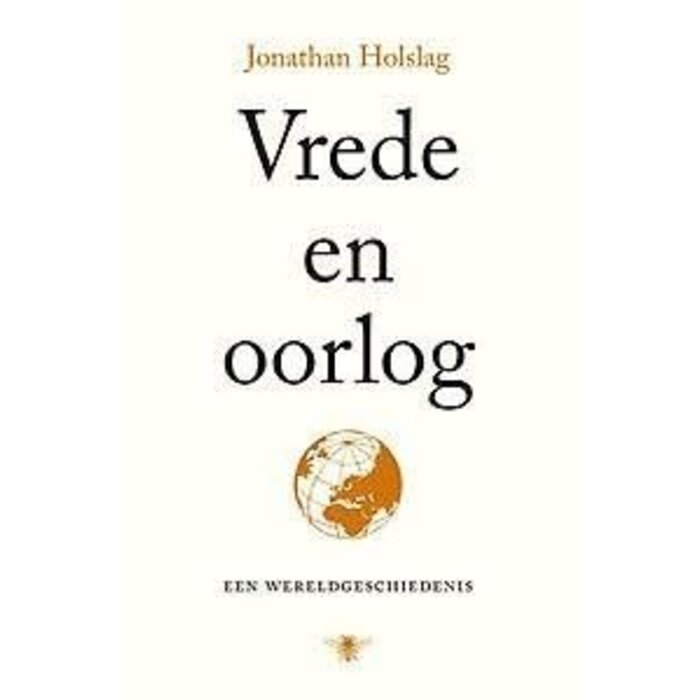 Jonathan Holslag Vrede en oorlog