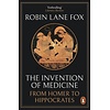 The Invention of Medicine : From Homer to Hippocrates