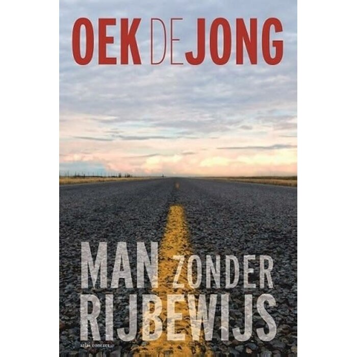 Oek de Jong Man zonder rijbewijs