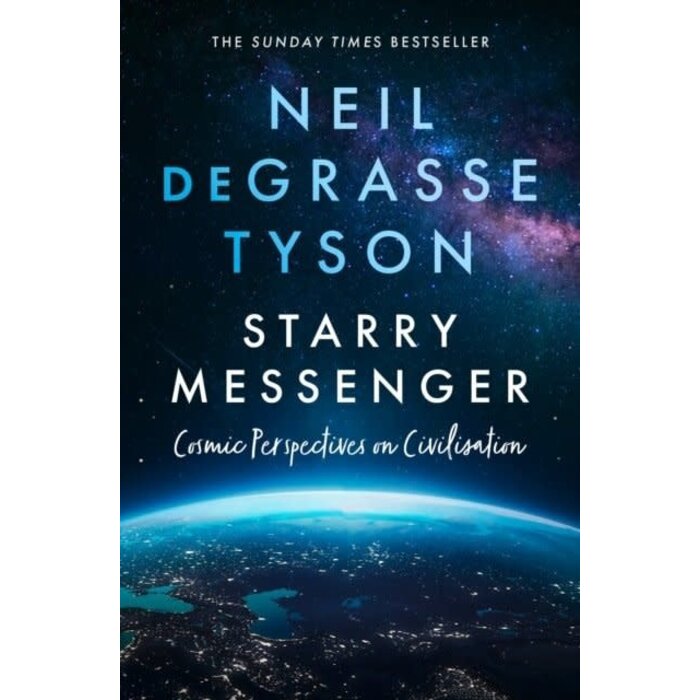 Starry Messenger : Cosmic Perspectives on Civilisation
