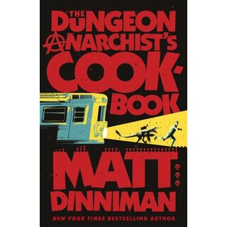 The Dungeon Anarchist's Cookbook ( Dungeon Crawler Carl #3)