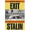 Exit Stalin : The Soviet Union as a Civilization, 1953-1991