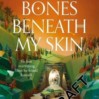 The Bones Beneath My Skin