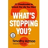 What's Stopping You?; 11 Cheatcodes to Unlock the Life You Want