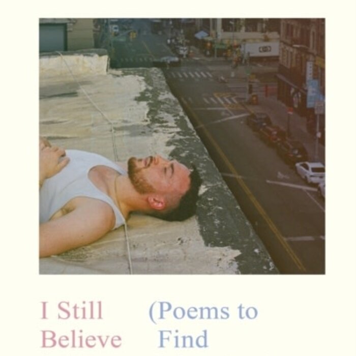 I Still Believe in Miracles : Poems to Find Meaning in Difficult Times