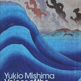 Yukio Mishima Voices of the Fallen Heroes: And Other Stories