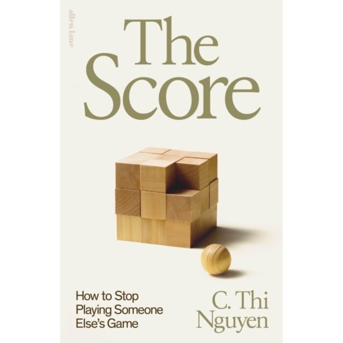 The Score : How to Stop Playing Someone Else’s Game