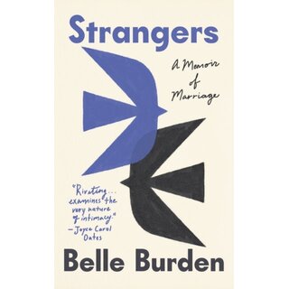 Strangers : A Memoir of Marriage