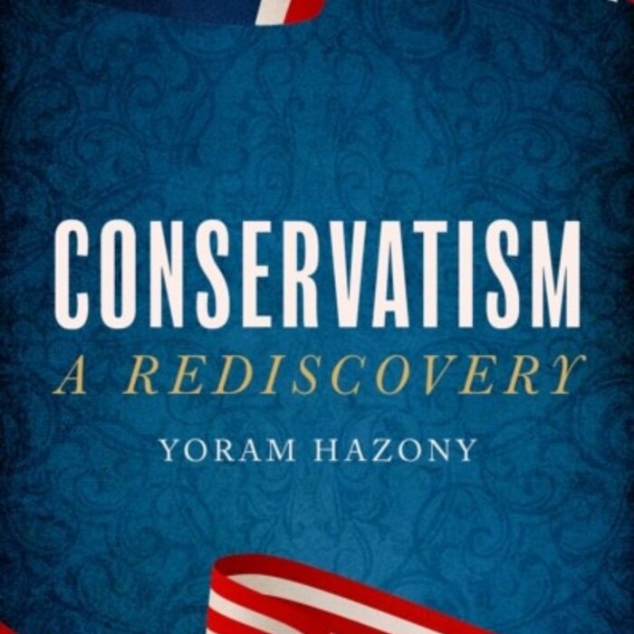 Conservatism : A Rediscovery